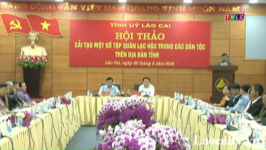 Hội thảo cải tạo một số tập quán lạc hậu trong các dân tộc trên địa bàn tỉnh Lào Cai