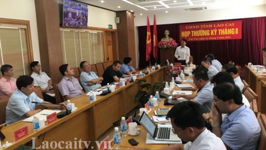 UBND tỉnh Lào Cai họp thường kỳ tháng 8/2018