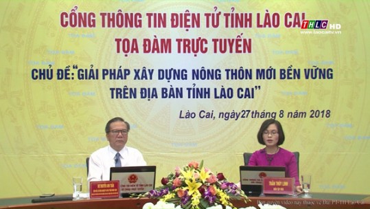 Đối thoại trực tuyến: Giải pháp xây dựng nông thôn mới bền vững trên địa bàn tỉnh Lào Cai (31/8/2018)