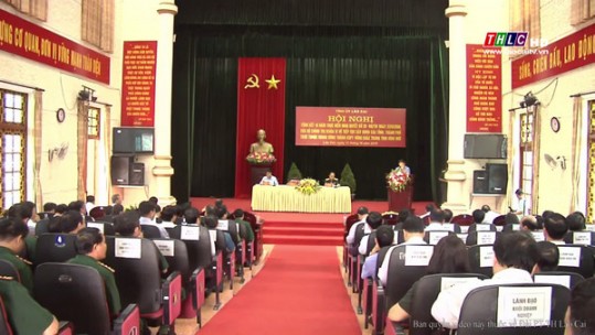 Tỉnh ủy Lào Cai tổng kết 10 năm thực hiện nghị quyết về xây dựng khu vực phòng thủ vững chắc