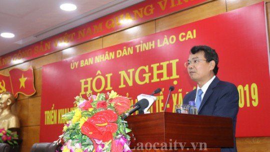 UBND tỉnh Lào Cai tổ chức Hội nghị triển khai kế hoạch phát triển KT - XH năm 2019