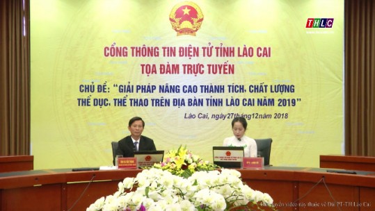 Tọa đàm trực tuyến: Giải pháp nâng cao thành tích, chất lượng TDTT trên địa bàn tỉnh Lào Cai năm 2019