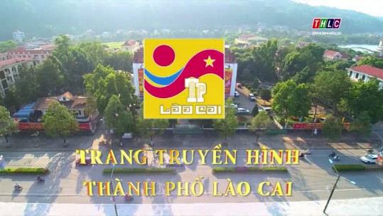 Trang thành phố Lào Cai (13/6/2019)