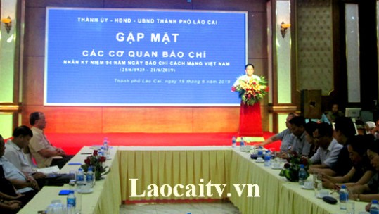 TP Lào Cai tổ chức gặp mặt các cơ quan báo chí nhân Ngày báo chí CMVN 21/6