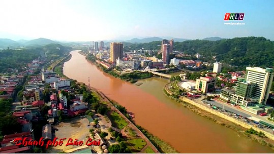 Vượt mọi khó khăn, quyết tâm đưa TP Lào Cai trở thành đô thị loại I