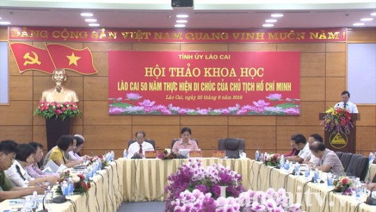 Hội thảo khoa học: Lào Cai 50 năm thực hiện Di chúc của Chủ tịch Hồ Chí Minh