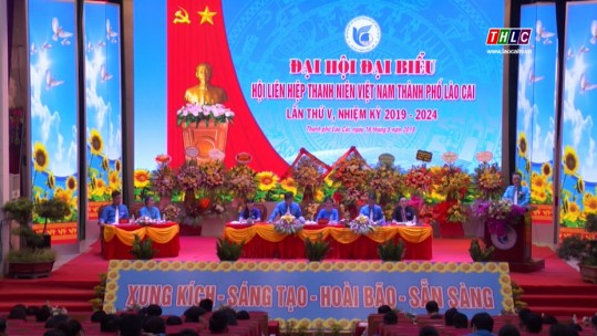 Truyền hình thanh niên: Hội Liên hiệp thanh niên Việt Nam tỉnh Lào Cai - Dấu ấn một nhiệm kỳ (29/9/2019)