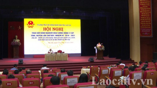 Hội nghị giao ban Hội đồng nhân dân 2 cấp tỉnh, huyện lần thứ bảy, nhiệm kỳ 2016 - 2021