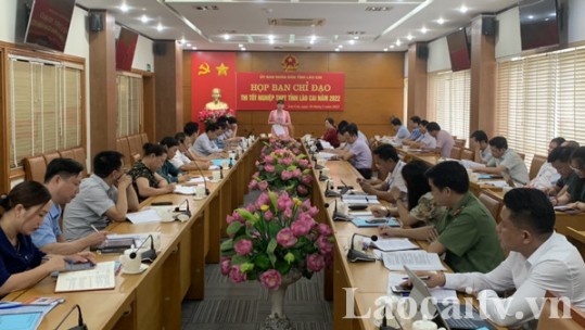 Họp Ban Chỉ đạo kỳ thi tốt nghiệp THPT tỉnh Lào Cai năm 2022