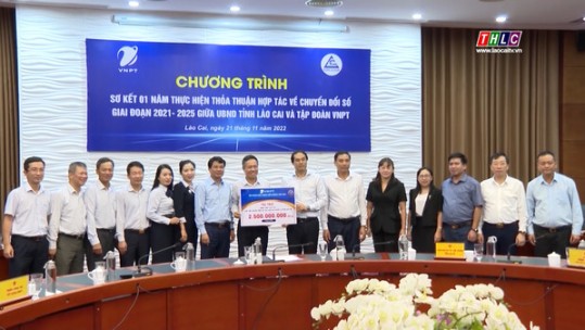 Tỉnh Lào Cai và Tập đoàn VNPT sơ kết 1 năm thực hiện thỏa thuận hợp tác về chuyển đổi số