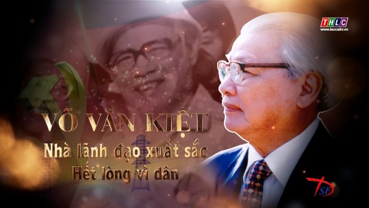 Phim tài liệu: Võ Văn Kiệt - Nhà lãnh đạo xuất sắc