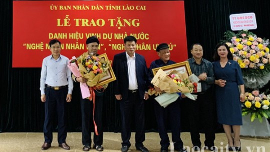 Trao tặng danh hiệu Nghệ nhân Nhân dân và Nghệ nhân Ưu tú trong lĩnh vực di sản văn hóa phi vật thể tỉnh Lào Cai