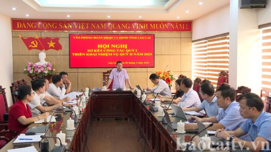 Sơ kết công tác Văn phòng Đoàn ĐBQH và HĐND tỉnh Lào Cai