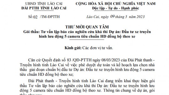 Thư mời quan tâm gói thầu: Tư vấn lập báo cáo nghiên cứu khả thi dự án Đầu tư xe truyền hình lưu động 5 camera tiêu chuẩn HD đồng bộ theo xe