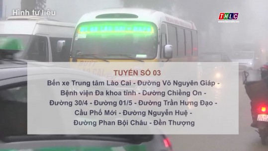 Lào Cai điều chỉnh, bổ sung 4 tuyến buýt nội tỉnh