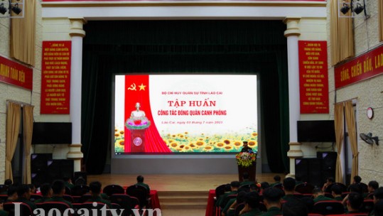 Bộ Chỉ huy Quân sự tỉnh Lào Cai tập huấn công tác đóng quân, canh phòng năm 2023