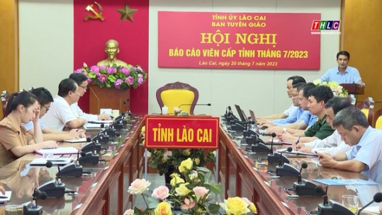 Hội nghị báo cáo viên tháng 7