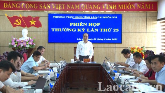 Thường trực HĐND tỉnh Lào Cai họp phiên thường kỳ lần thứ 25