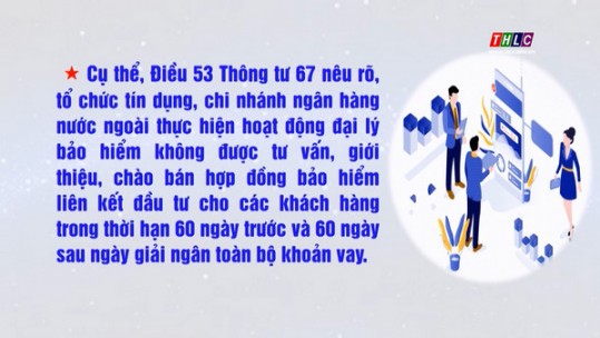 Cấm ngân hàng bán bảo hiểm liên kết đầu tư khi khách vay tiền