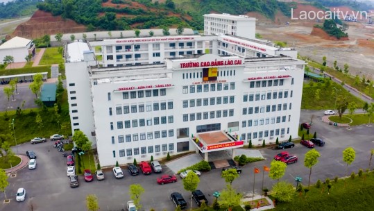 Xây dựng Trường Cao đẳng Lào Cai trở thành trường chất lượng cao