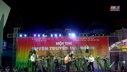 Hấp dẫn Hội thi tuyên truyền lưu động toàn quốc tại Lào Cai