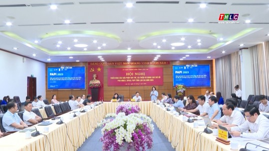 Triển khai các giải pháp duy trì, cải thiện và nâng cao chỉ số PAR INDEX, SIPAS, PAPI tỉnh Lào Cai năm 2024