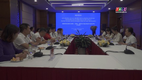 Hội đàm trao đổi công tác giữa các phường, thành phố Lào Cai với thị trấn Hà Khẩu, tỉnh Vân Nam (Trung Quốc)