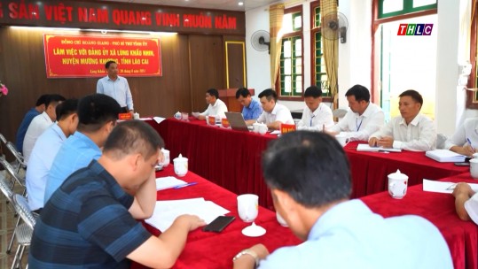 Phó Bí thư Tỉnh ủy Hoàng Giang làm việc tại xã Lùng Khấu Nhin