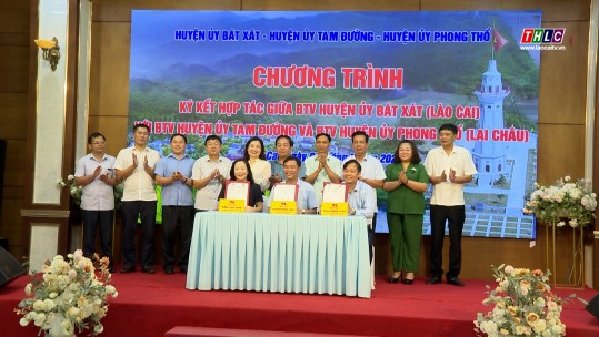 Ký kết hợp tác giữa Huyện ủy Bát Xát với Huyện ủy Phong Thổ và Tam Đường