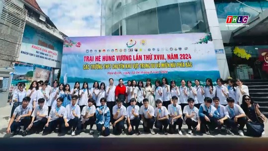 Trường THPT Chuyên Lào Cai giành 13 huy chương Vàng tại Trại hè Hùng Vương lần thứ XVIII
