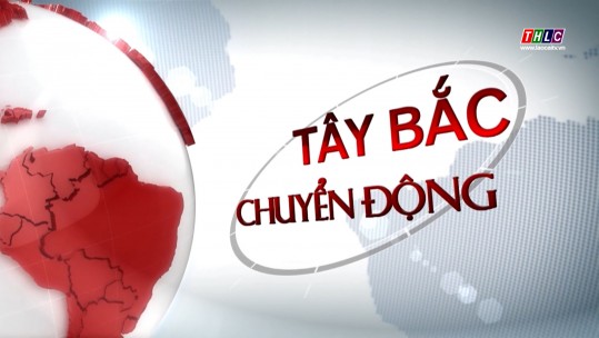 Tây Bắc chuyển động (10/8/2024)