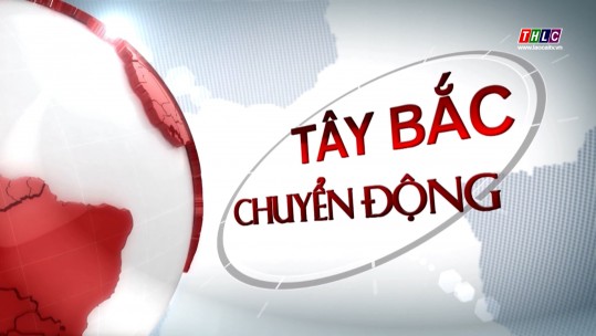 Tây Bắc chuyển động (18/8/2024)