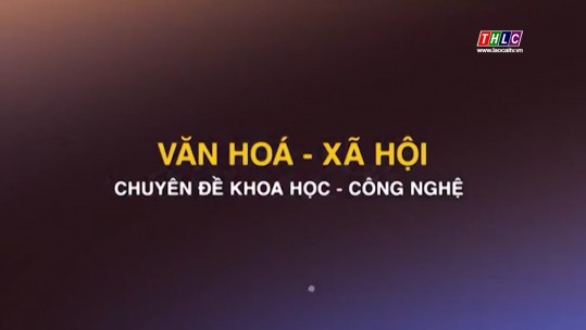 Tạp chí Khoa học và Công nghệ (28/8/2024)