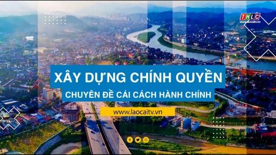 Xây dựng Chính quyền: Cải cách hành chính (11/10/2024)