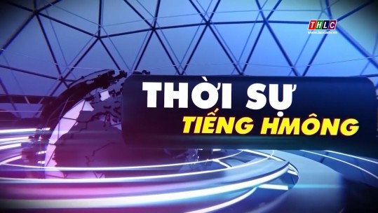 Thời sự tiếng Mông (20/10/2024)