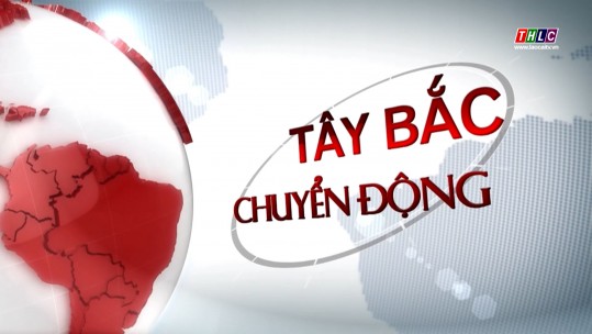 Tây Bắc chuyển động (14/11/2024)