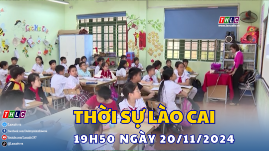 Thời sự  Lào Cai 19h50 (20/11/2024)