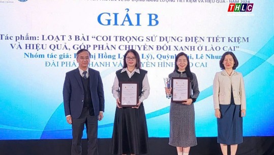 Đài PT - TH Lào Cai đoạt giải B Giải thưởng báo chí tuyên truyền về sử dụng năng lượng