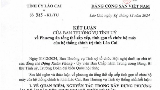 Kết luận của Ban Thường vụ Tỉnh ủy về phương án tổng thể sắp xếp, tinh gọn tổ chức bộ máy của hệ thống chính trị tỉnh Lào Cai