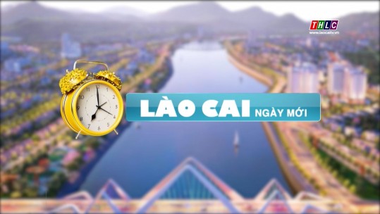 Lào Cai ngày mới (07/01/2025)