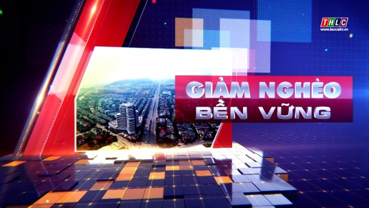 Giảm nghèo bền vững: Hỗ trợ an cư, tạo động lực vươn lên cho hộ nghèo và cận nghèo (06/02/2025)