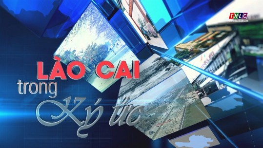 Lào Cai trong ký ức: Vùng quê cách mạng Cam Đường (06/3/2025)