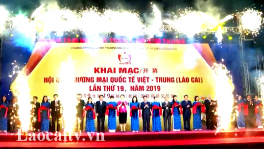 Khai mạc Hội chợ Thương mại Quốc tế Việt - Trung lần thứ 19 năm 2019