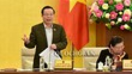 Thường vụ Quốc hội đồng ý sắp xếp đơn vị hành chính của 11 tỉnh, thành