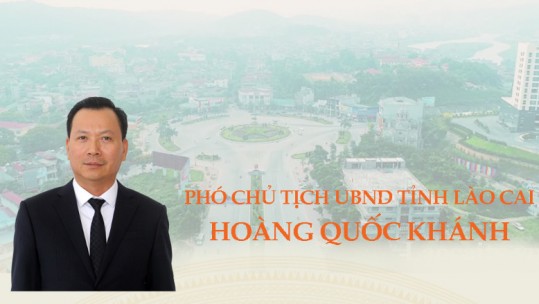 Thủ tướng Chính phủ phê chuẩn kết quả bầu bổ sung chức vụ Phó Chủ tịch UBND tỉnh Lào Cai