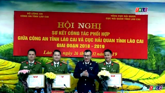 Hội nghị sơ kết công tác phối hợp Công an tỉnh và Cục Hải quan Lào Cai