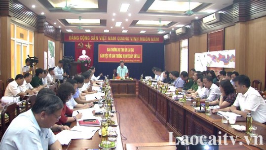 Ban Thường vụ Tỉnh ủy làm việc với Ban Thường vụ Huyện ủy Bát Xát