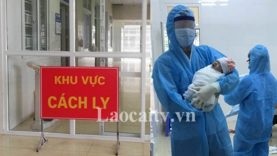 Lào Cai: Bé trai chào đời trong khu cách ly phòng, chống Covid-19