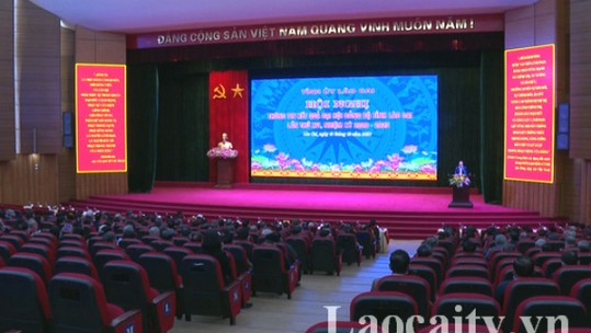 Tỉnh ủy Lào Cai tổ chức hội nghị thông tin kết quả Đại hội Đảng bộ tỉnh lần thứ XVI