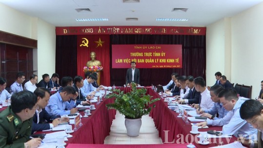 Thường trực Tỉnh ủy làm việc với Ban Quản lý Khu kinh tế tỉnh Lào Cai